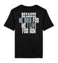 BECAUSE HE DIED STREETWEAR SHIRT BACKPRINT Creator T-Shirt 2.0 ST/ST Shirtee Schwarz XS 