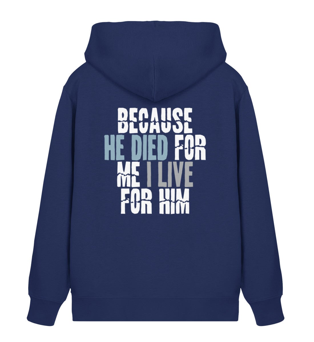 BECAUSE HE DIED STREETWEAR ZIPPER BACKPRINT - Unisex Organic Zipper 2.0 ST/ST Connector Zipper 2.0 ST/ST Shirtee French Navy XS 