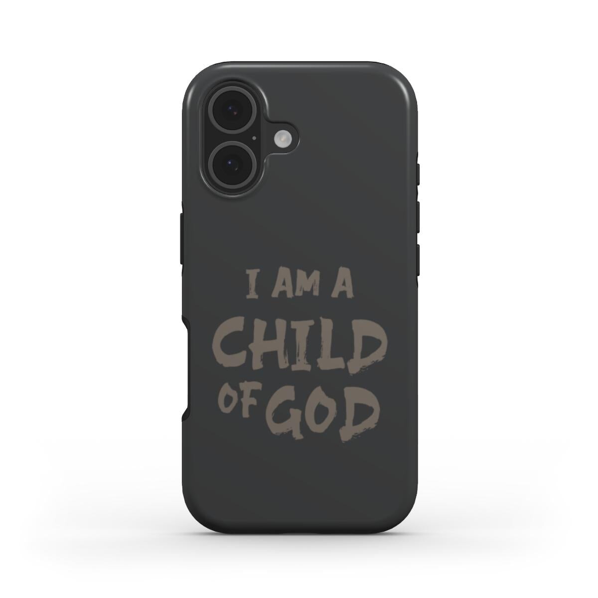 Christliche Handyhülle in Anthrazit mit Text I AM A CHILD OF GOD in brauner Schrift – Vorderseite