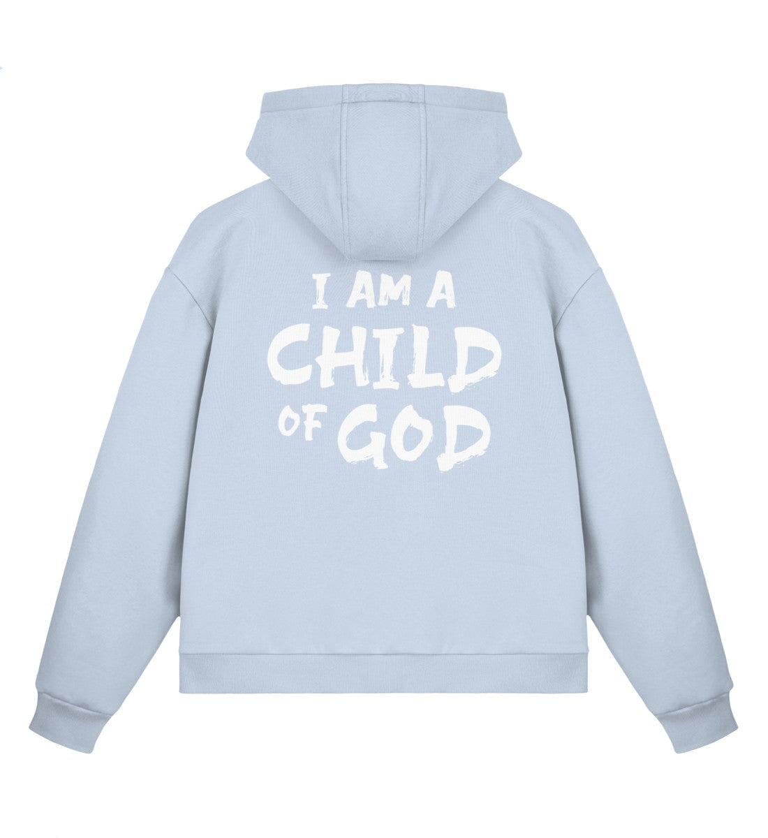 Christlicher Boxcut Zipper I AM A CHILD OF GOD in Pastellblau, Rückansicht mit Rückenprint, 70% Bio-Baumwolle