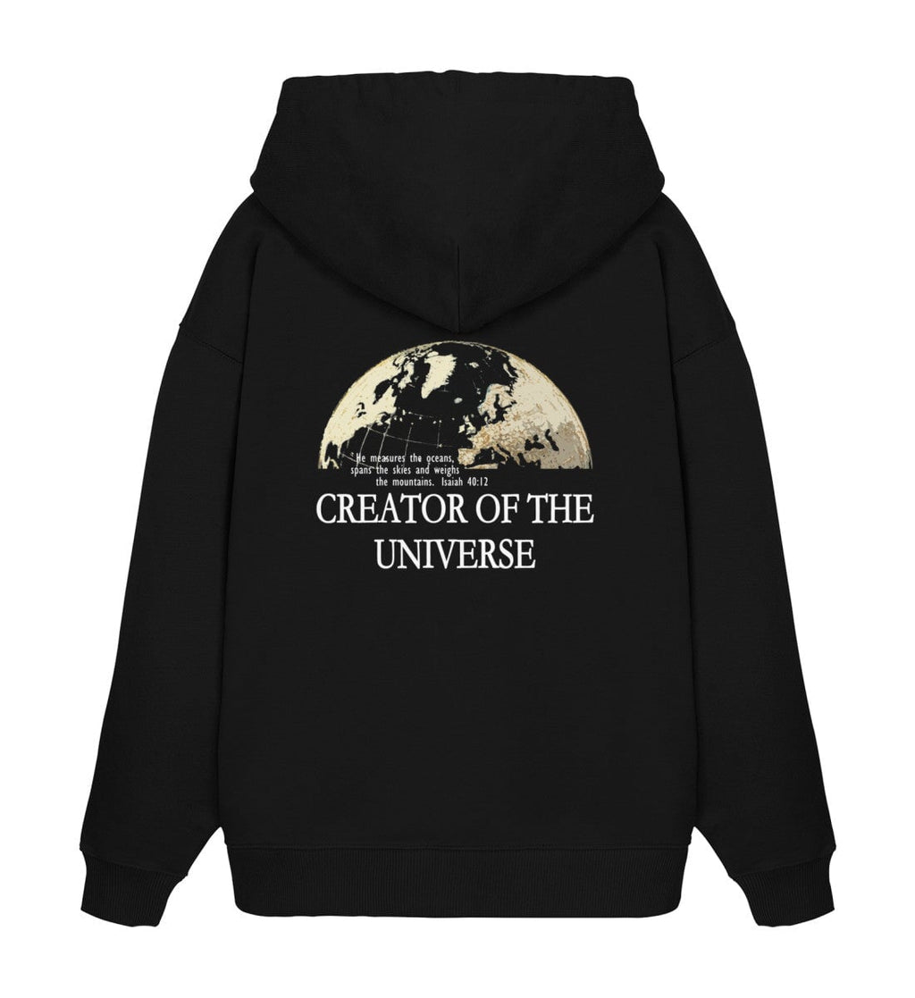 Christlicher Oversized Hoodie CREATOR OF THE UNIVERSE in Schwarz, Rückansicht mit Rückenprint, 100% Bio-Baumwolle