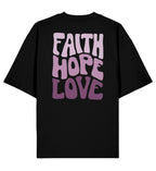 Christliches Oversized Shirt FAITH HOPE LOVE in Schwarz, Rückansicht mit Rückenprint, 100% Bio-Baumwolle