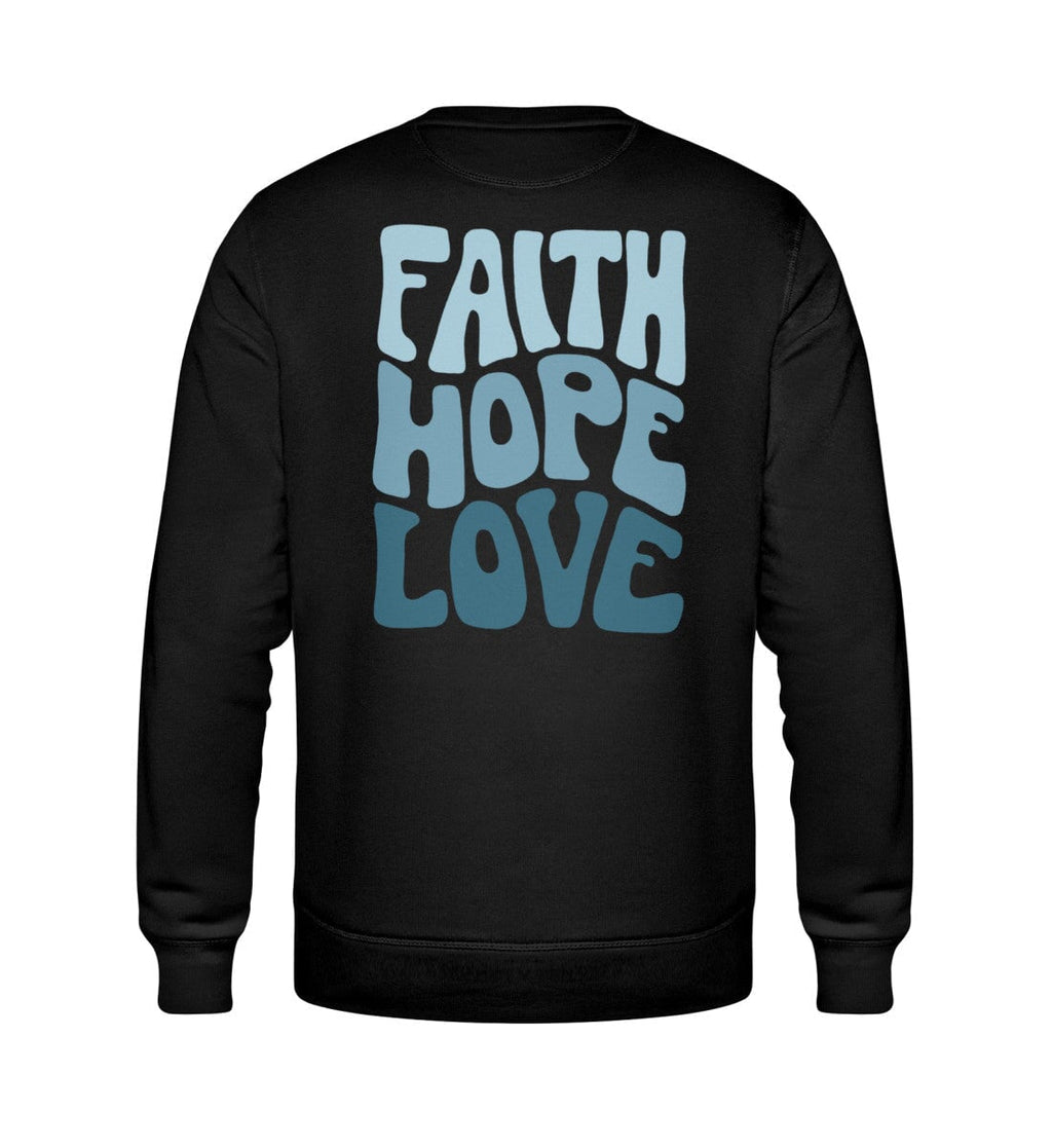 Christliches Sweatshirt FAITH HOPE LOVE in Schwarz, Rückansicht mit Rückenprint, 85% Bio-Baumwolle