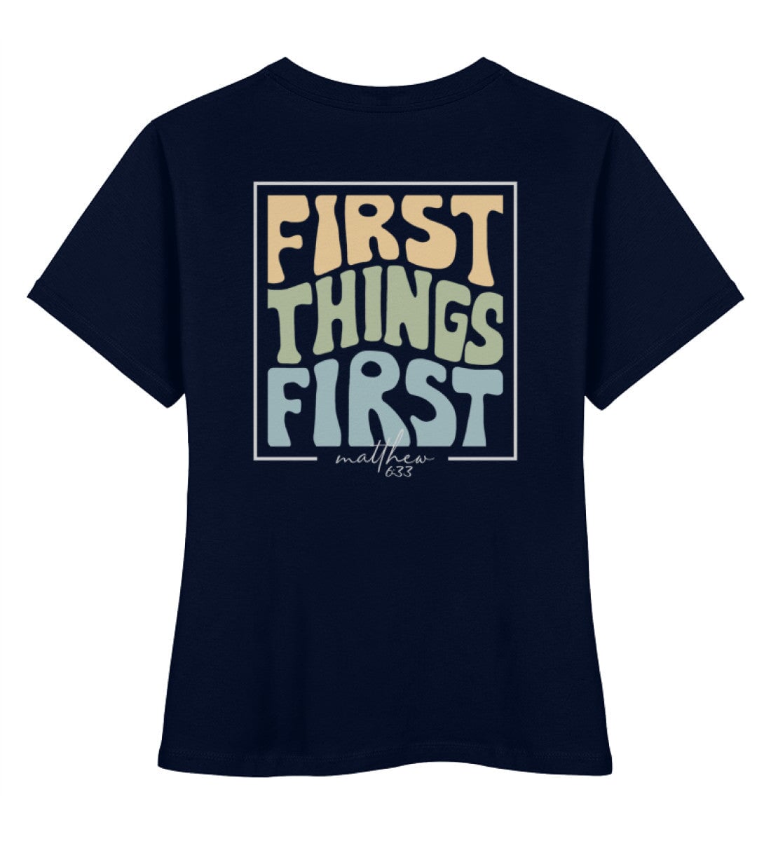 FIRST THINGS FIRST STREETWEAR FRAUEN SHIRT BACKPRINT - Damen Premium Organic Shirt Stella Muser Shirt ST/ST Shirtee French Navy XS 